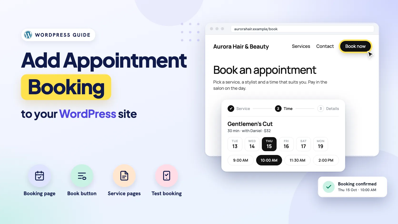 Cover reading Add Appointment Booking to your WordPress site, beside a salon website with a highlighted Book now button in its header, a booking form on the time step with 10:00 AM selected, and a Booking confirmed card.