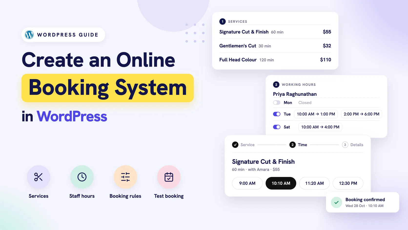 Cover reading Create an Online Booking System in WordPress, beside three stacked cards: a services list with prices, a stylist's working hours with a lunch break, and a booking form on the time step with 10:10 AM selected, plus a Booking confirmed card.