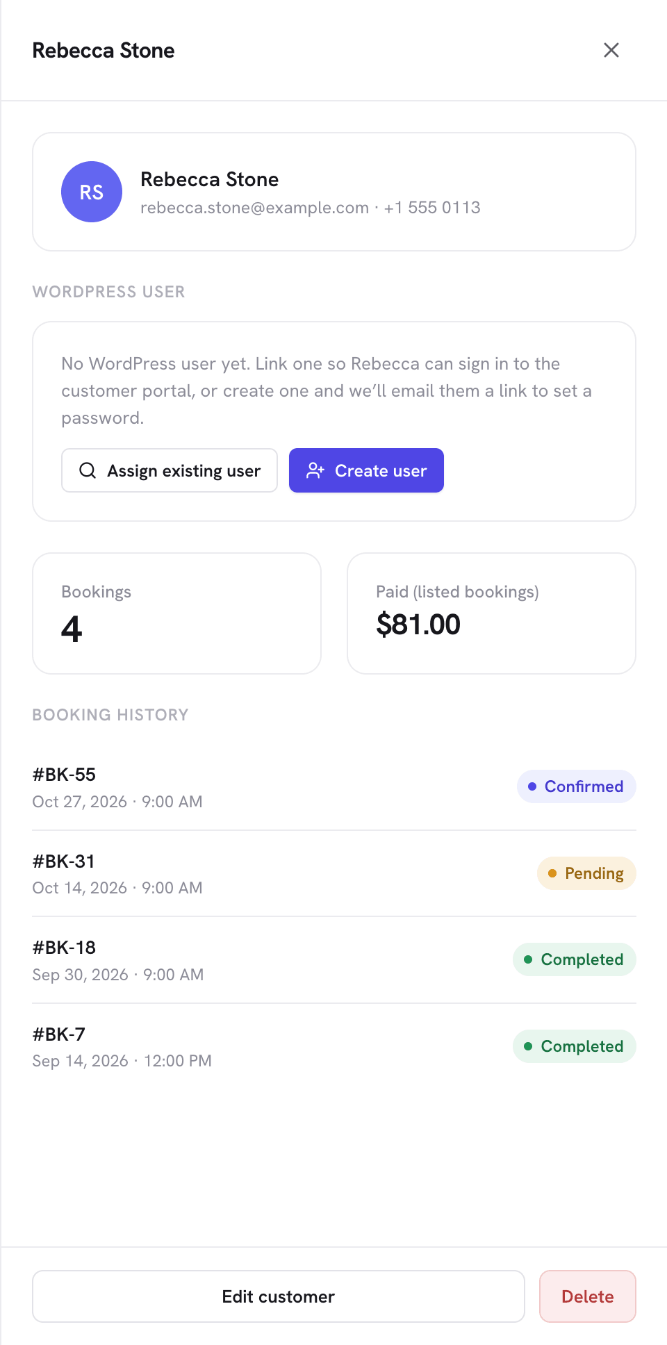 Schedopia's customer drawer for Rebecca Stone: a WordPress user section reading No WordPress user yet, with Assign existing user and Create user buttons, then 4 bookings, 81 dollars paid and a booking history of BK-55, BK-31, BK-18 and BK-7.
