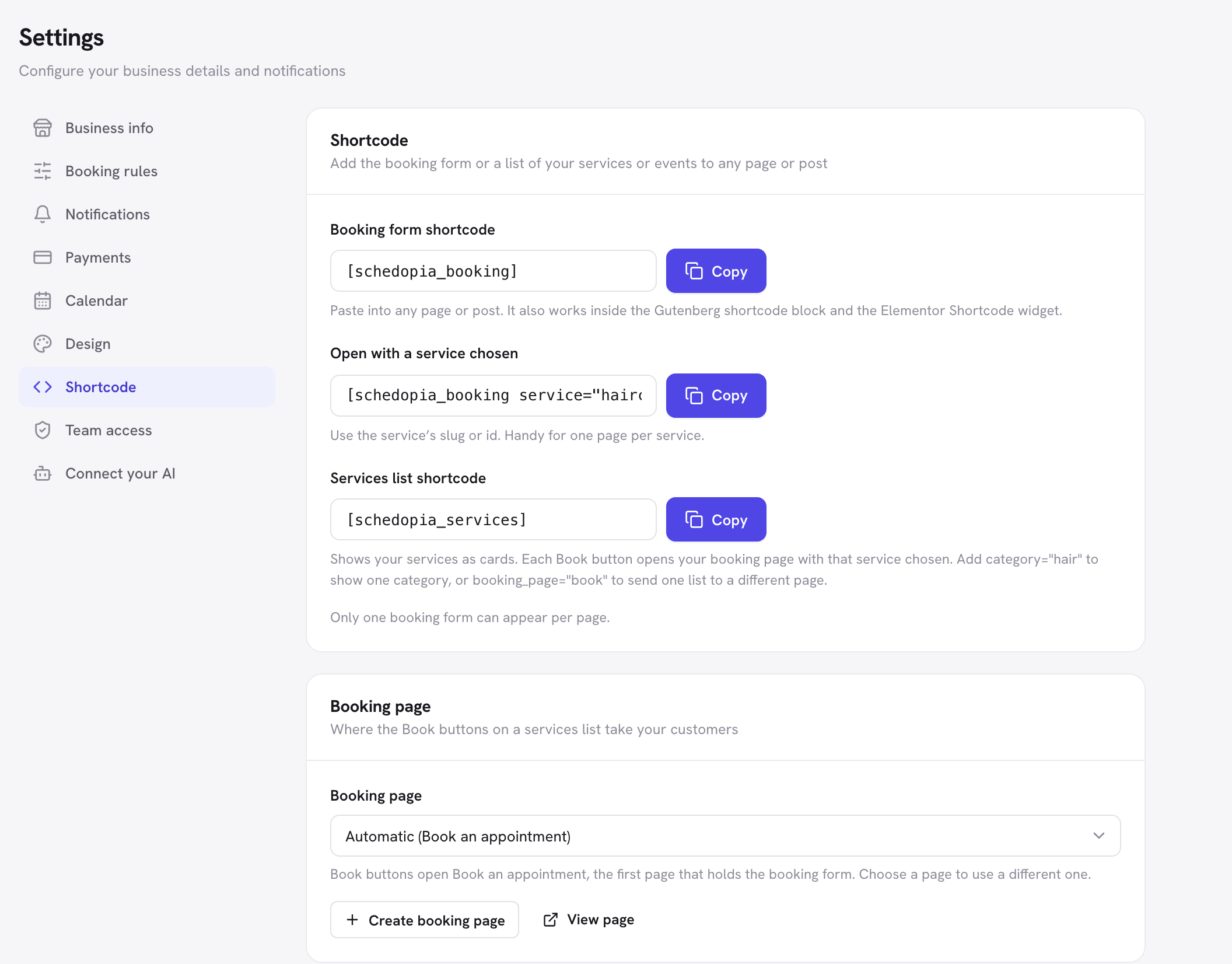 Schedopia's Settings screen with the Shortcode section open, showing the booking form shortcode, a version that opens with a service chosen, the services list shortcode, each with a Copy button, and a Booking page setting set to Automatic (Book an appointment).